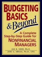 Budgeting Basics & Beyond A Complete Step-By-Step Guide for Nonfinancial Managers cover