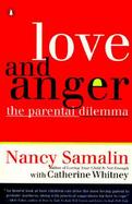 Love and Anger The Parental Dilemma cover