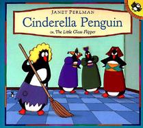 Cinderella Penguin, Or, the Little Glass Flipper cover