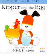 Kipper and the Egg Touch and Feel cover