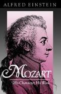 Mozart His Character, His Work cover