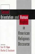 Sexual Orientation & Human Rights in American Religious Discourse cover