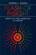 Flash of Insight: Metaphor and Narrative in Therapy cover