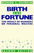 Birth and Fortune: The Impact of Numbers on Personal Welfare cover