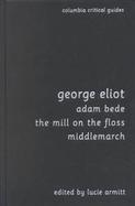 George Eliot Adam Bede, the Mill on the Floss Middlemarch cover