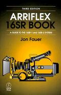 Arriflex 16Sr Book A Guide to the 16Sr-1 and 16Sr02 System cover