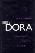 Freud's Dora A Psychoanalytic, Historical, and Textual Study cover