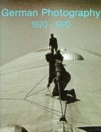 The Art of German Photography, 1870-1970 cover