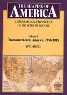 Transcontinental America, 1850-1915 cover