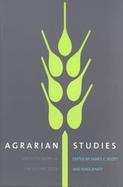 Agrarian Studies Synthetic Work at the Cutting Edge cover