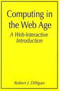 Computing in the Web Age A Web-Interactive Introduction cover