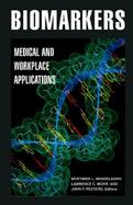Biomarkers Medical and Workplace Applications cover