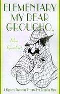 Elementary, My Dear Groucho cover