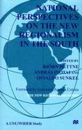 National Perspectives on the New Regionalism in the South (volume3) cover