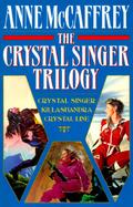 The Crystal Singer Trilogy cover