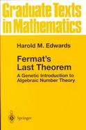 Fermat's Last Theorem A Genetic Introduction to Algebraic Number Theory cover