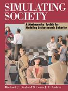 Simulating Society A Mathematica Toolkit for Modeling Socioeconomic Behavior cover