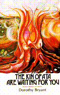 The Kin of Ata Are Waiting for You : Formerly Published as the Comforter cover