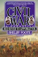 The Civil War A Narrative  Red River to Appomattox (volume3) cover