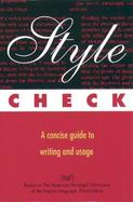 Style Check Based on the American Heritage Dictionary of the English Language cover