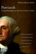 Patriarch George Washington and the New American Nation cover