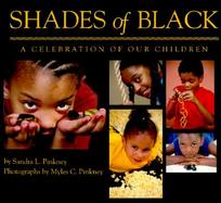 Shades of Black A Celebration of Our Children cover