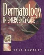 Dermatology in Emergency Care cover