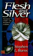 Flesh and Silver cover