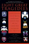 Eight Great Tragedies cover