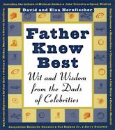 Father Knew Best: Wit and Wisdom from the Dads of Celebrities cover