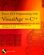 Power GUI Programming with Visual Age<sup><small>TM</small></sup> for C++ cover