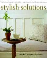 Stylish Solutions: What You Can Do about a Coffee Table--And Answers to Other Decorating Dilemmas cover