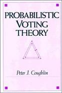 Probabilistic Voting Theory cover