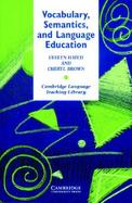 Vocabulary, Semantics and Language Education cover