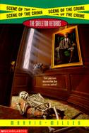 The Skeleton Returns #02: Scene of the Crime cover