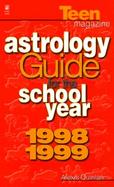 Teen Magazine Astrology Guide for the School Year 1998-1999 cover