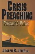 Crisis Preaching Personal and Public cover