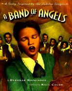 A Band of Angels A Story Inspired by Jubilee Singers cover