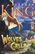 The Dark Tower Wolves of the Calla (volume5) cover