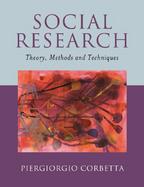 Social Research Theory, Methods and Techniques cover