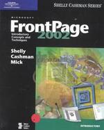 Microsoft Frontpage 2002 Introductory Concepts and Techniques cover