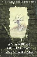 An Ambush of Shadows  (volume5) cover