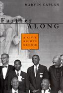 Farther Along A Civil Rights Memoir cover