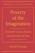 Poverty of the Imagination: Nineteenth-Century Russian Literature about the Poor cover