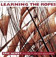 Learning the Ropes: An Apprentice on the Last of the Windjammers cover