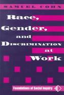 Race, Gender, and Discrimination at Work cover