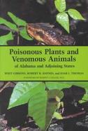 Poisonous Plants and Venomous Animals of Alabama and Adjoining States cover