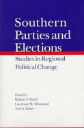 Southern Parties and Elections Studies in Regional Political Change cover
