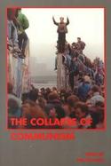 The Collapse of Communism cover