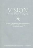 Vision Fulfilling: The Story of Rural and Small Church Community Work of the Episcopal Church in the 20th Century cover
